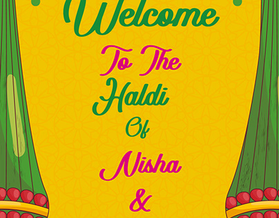 Haldi Welcome Board For Nisha & Tej Prakash