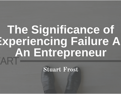 Significance Of Failure As An Entrepreneur
