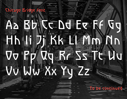 Chicago Bridge Fontlab Project
