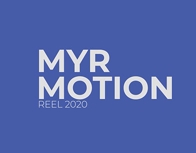 MYR Motion - Reel 2020