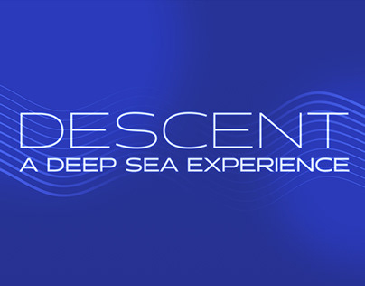 Descent: A Deep Sea Experience