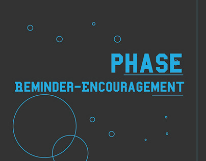 Phase Reminder-Encouragement