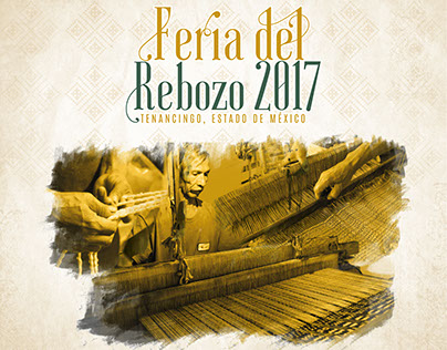 "Feria del Rebozo 2017" Tenancingo, México.