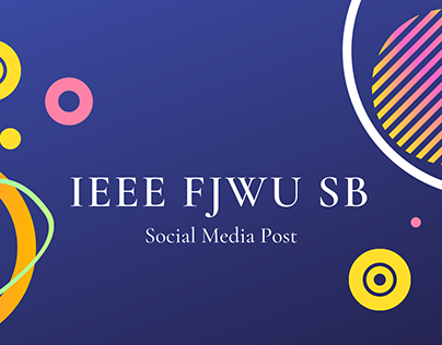 IEEE FJWU Fusion Fiesta'18 Post