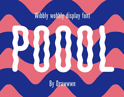 Poool - Wobbly display font