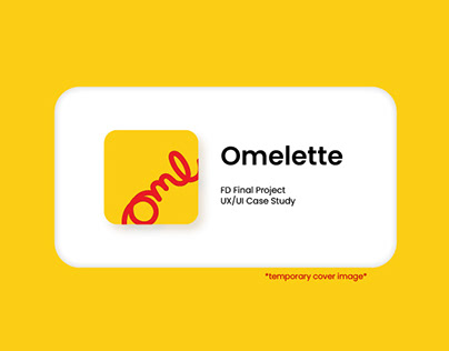 Project thumbnail - Omelette Application (Prototype)