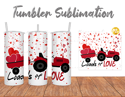 Load Of Love Tumbler Sublimation Design