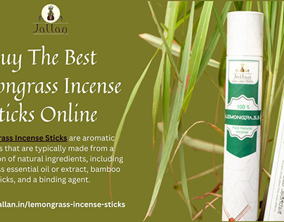 Buy The Best Lemongrass Incense Sticks Online - Jallan