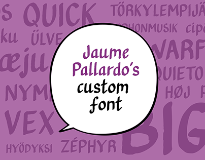Jaume Pallardo's Custom Font