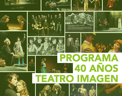 Programa 40 años del Teatro Imagen