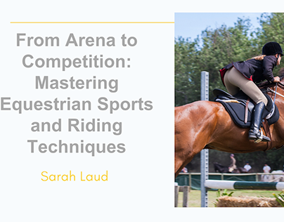 Mastering Equestrian Sports and Riding Techniques