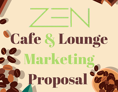 ZEN Cafe & Lounge Marketing Proposal