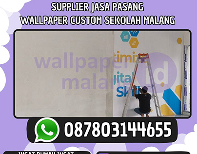 Supplier Jasa Pasang Wallpaper Custom Sekolah Malang