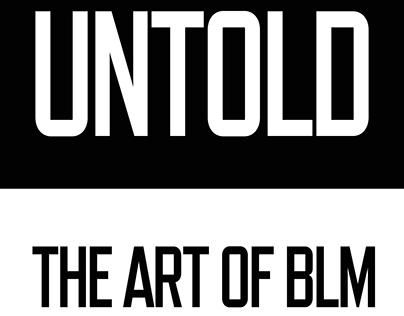 Untold - The art of BLM Virtual Exhibition