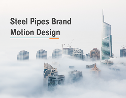 Steel Pipes Brand Motion Graphics