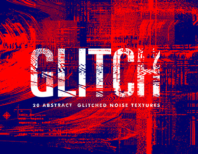 Glitch - Abstract Noise Textures