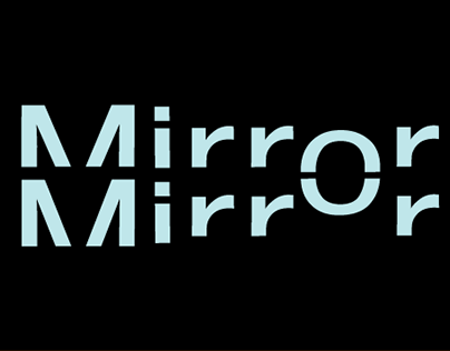 Mirror Mirror- School Project