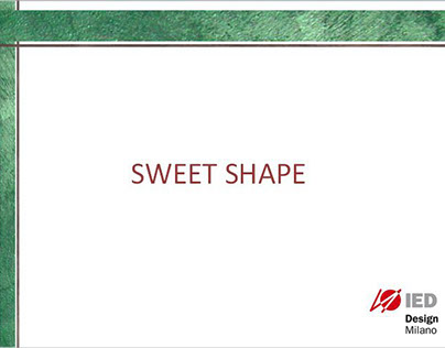 sweet shape
