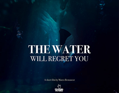 El agua te arrepentira / The water will regret you