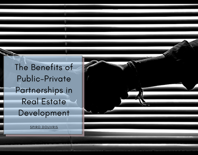 Public-Private Partnerships in Real Estate Development