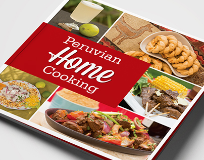 Peruvian Home Cooking Recipe Book