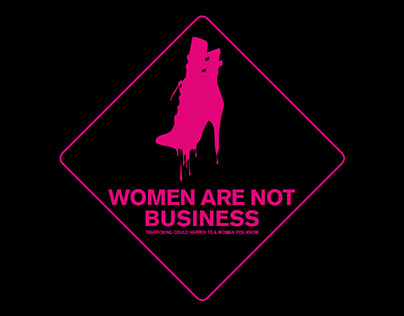 WOMEN ARE NOT BUSINESS