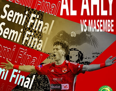Semi Final(AL AHLY VS MASEMBE )