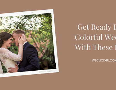 Get Ready For A Colorful Wedding With These Ideas
