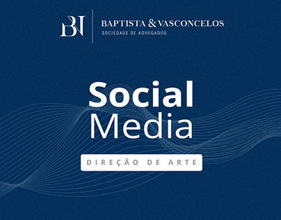 Baptista e Vasconcelos — Social Media