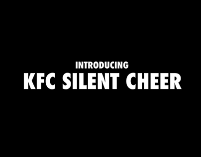 KFC Silent Cheer