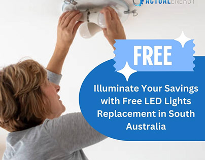 Free LED Lights Replacement in South Australia