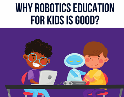 Why Robotics Education For kids is Good
