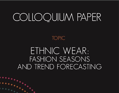 Trend Forecasting for Indian ethnic Fashion : Research