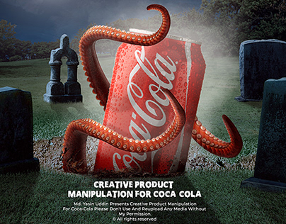 Creative Product Manipulation For Coca Cola