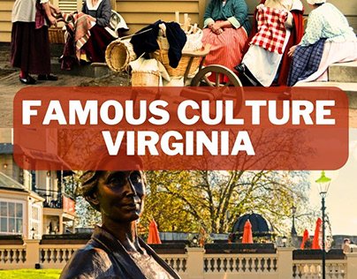 Famous Culture Virginia