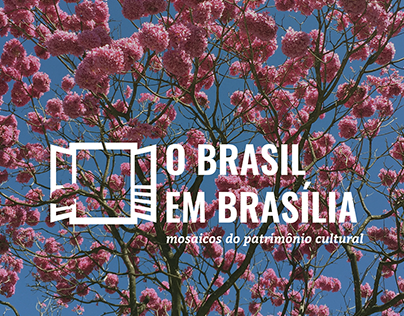 O Brasil em Brasilia: mosaicos do patrimônio cultural