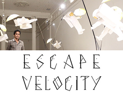 Escape Velocity- Solo Exhibition