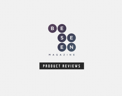 Product Shots and Reviews | Be Seen Magazine