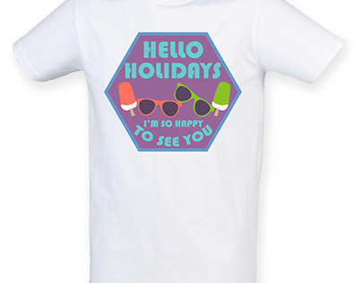 HELLO HOLIDAYS I'M SO HAPPY TO SEE YOU T SHIRT DESIGN