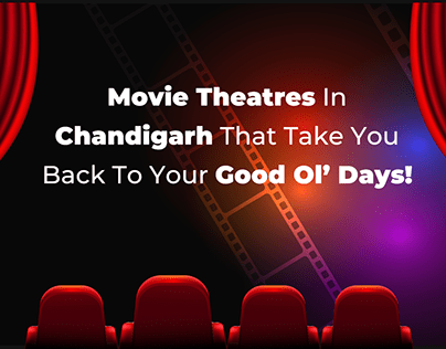 Best Movie Theatres In Chandigarh