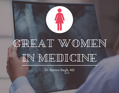 Great Women in Medicine for Women's History Month