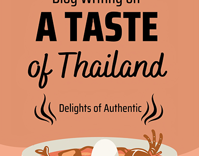Exquisite Delights of Authentic Thai Food Blog Writing