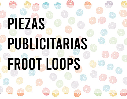 Piezas publicitarias Froot Loops