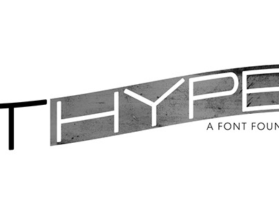 THYPE Font Foundry (WIP)