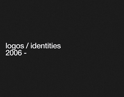 Project thumbnail - Logos / Identities 2006 -