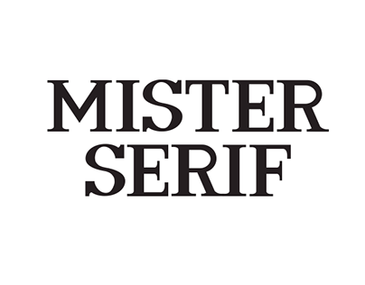 MISTER SERIF - Font Design