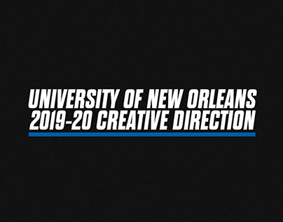 University of New Orleans Athletics 2019-20 Creative