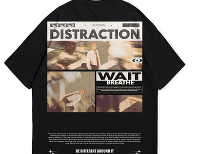 Project thumbnail - DISTRACTION T-Shirt
