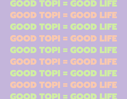 GOOD TOPI = GOOD LIFE (Packaging Background)