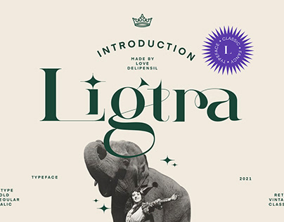 Ligtra - Modern Serif Typeface